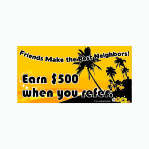 A yellow sign with palm trees and the words " friends make the best neighbors !"